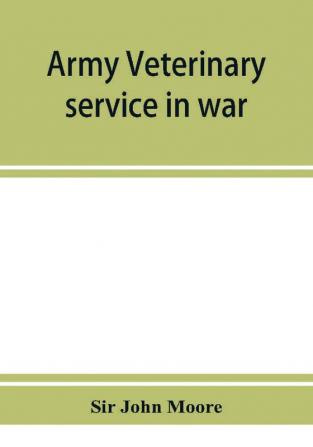 Army veterinary service in war