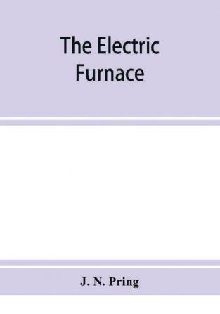 The electric furnace