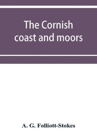 The Cornish coast and moors