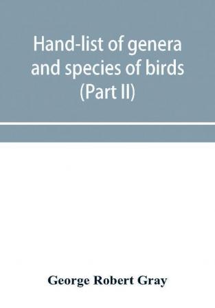 Hand-list of genera and species of birds