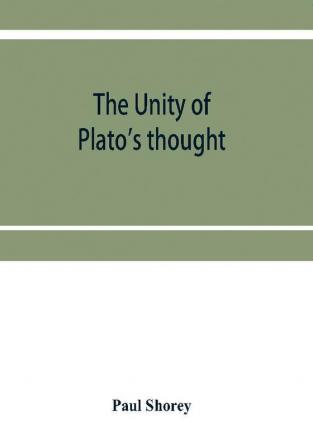 The unity of Plato's thought