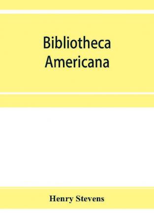 Bibliotheca Americana