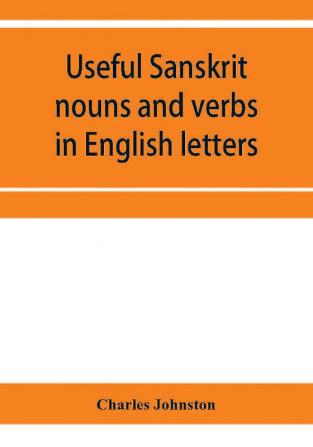 Useful Sanskrit nouns and verbs in English letters