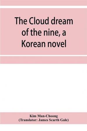 The cloud dream of the nine a Korean novel