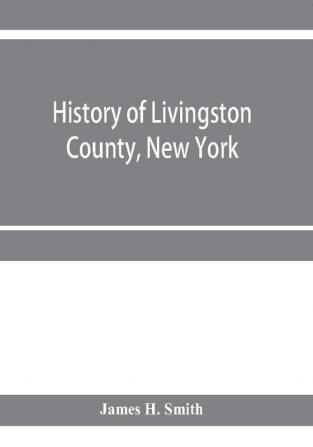 History of Livingston County New York