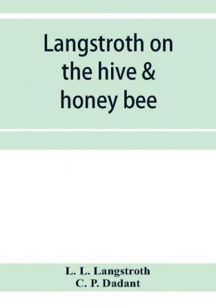 Langstroth on the hive & honey bee