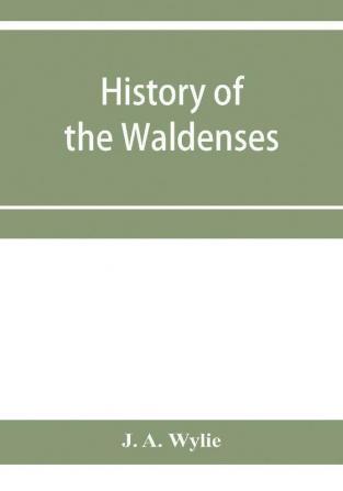 History of the Waldenses