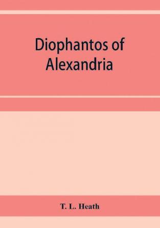 Diophantos of Alexandria