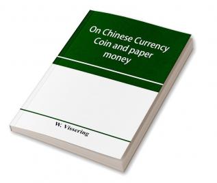 On Chinese currency. Coin and paper money