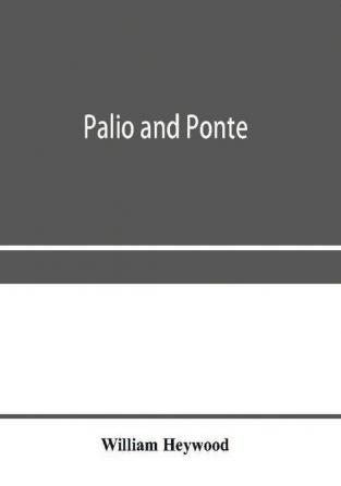 Palio and ponte