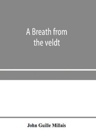 A breath from the veldt