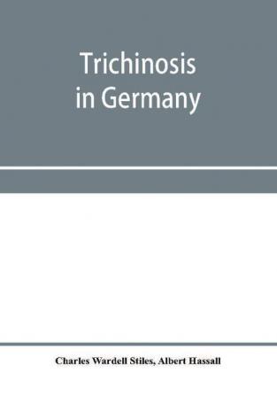 Trichinosis in Germany