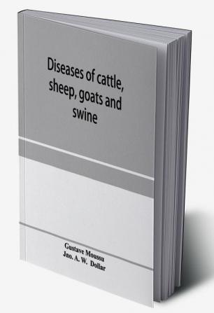 Diseases of cattle sheep goats and swine