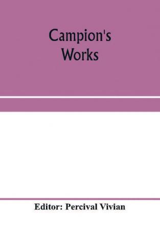 Campion's works