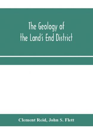 The geology of the Land's End district