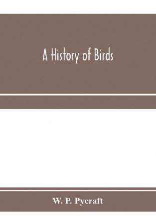 A history of birds