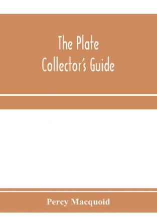 The plate collector's guide