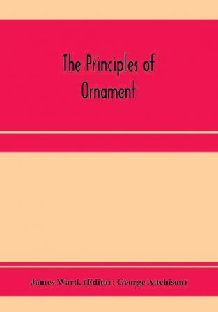 The principles of ornament