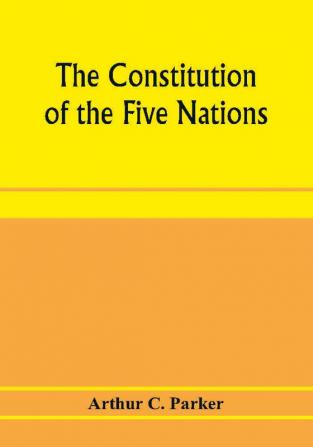 The constitution of the Five nations