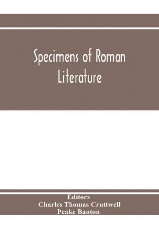 Specimens of Roman literature