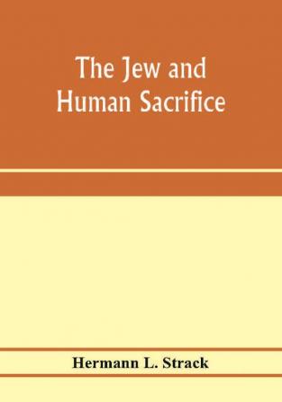 The Jew and human sacrifice