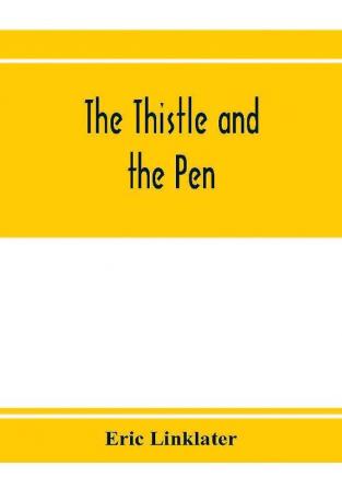 The thistle and the pen; an anthology of modern Scottish writers