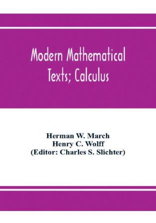 Modern Mathematical Texts; Calculus