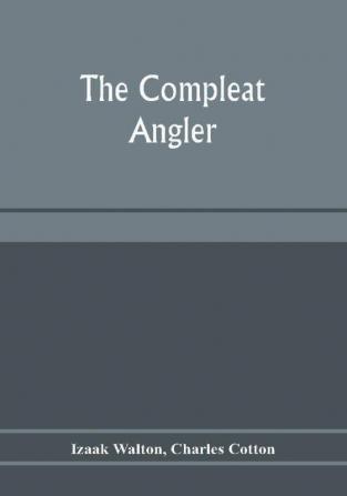 The compleat angler