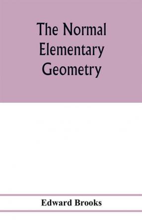 The normal elementary geometry