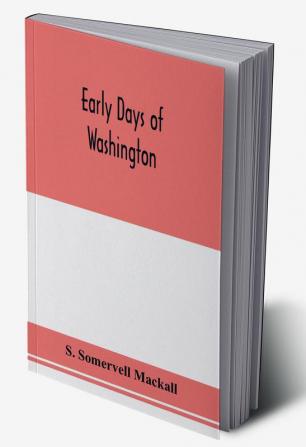 Early days of Washington