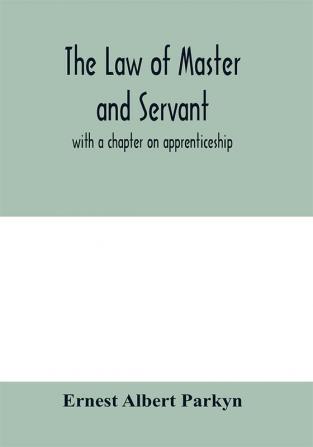 The law of master and servant