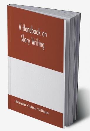 A handbook on story writing