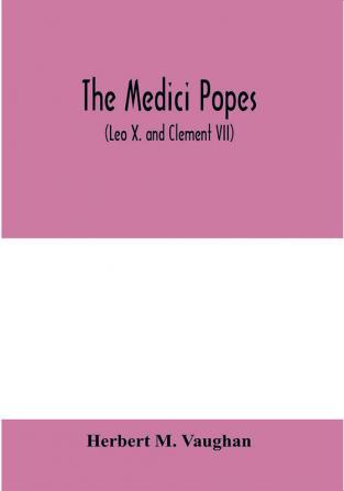 The Medici popes