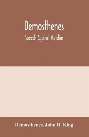 Demosthenes; Speech against Meidias