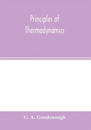 Principles of thermodynamics