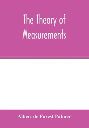 The theory of measurements