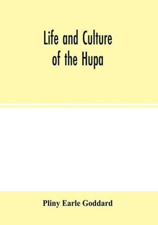 Life and culture of the Hupa