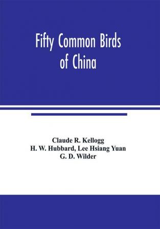 Fifty common birds of China