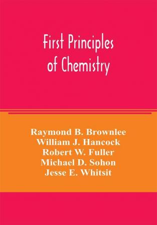 First principles of chemistry