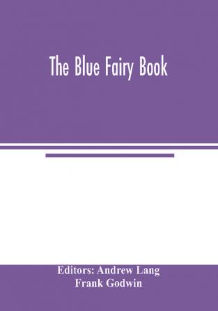 The Blue fairy book