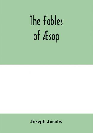 The Fables Of Æsop, And Others: With Designs On Wood