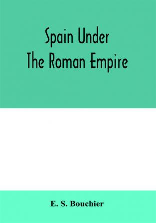 Spain under the Roman empire