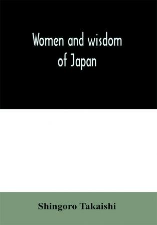 Women and wisdom of Japan