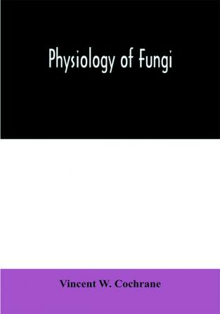 Physiology of fungi