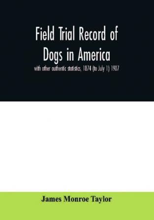 Field trial record of dogs in America