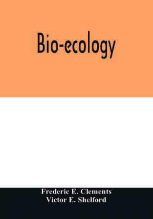 Bio-ecology