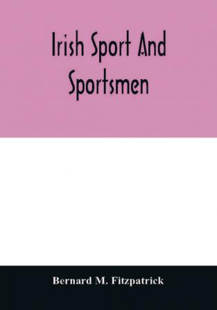 Irish sport and sportsmen