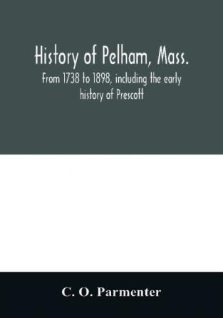 History of Pelham Mass.