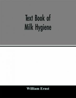 Text book of milk hygiene