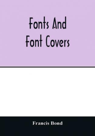 Fonts and font covers